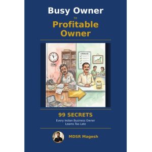 Chennai-Based Business Mentor MDSR Magesh Publishes Book Distilling 21 Years of SME Growth Strategies