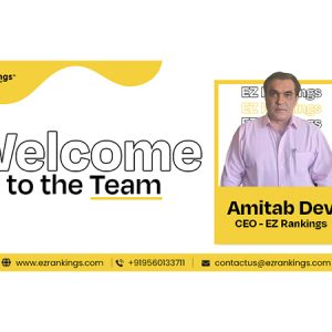 EZ Rankings Enters High-Growth Mode with Amitab Dev as New CEO