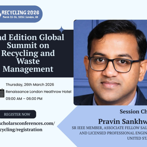 Global Recycling Summit 2026 in London Draws Record Participation; Dr. Pravin Sankhwar Shines as Keynote Speaker and Session Chair