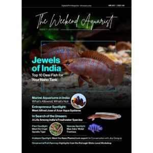The Weekend Aquarist Releases Its 7th Issue — Available on Magzter and in Print Across India